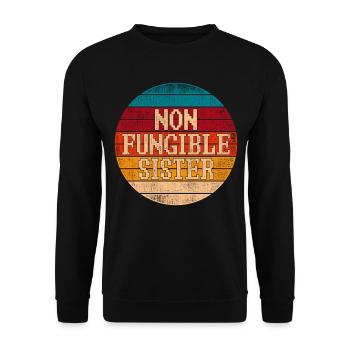 NFT Art Crypto NFTs Quote Non Fungible Sister - Unisex Sweatshirt - black - Front - Alina (178cm) & Michal (187cm)
