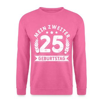 50 Mann Zweiter 25. Geburtstag 50. Geburtstag - Unisex Pullover - Pink - Vorne