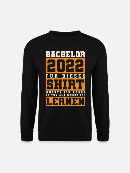 Studium Bachelorabschluss Geschenk Bachelor 2022 - Unisex Pullover - Schwarz