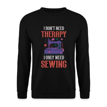 Ich brauche keine Therapie, ich brauche nur Nähen - Unisex Pullover - Schwarz - Vorne - Alina (178cm) & Michal (187cm)