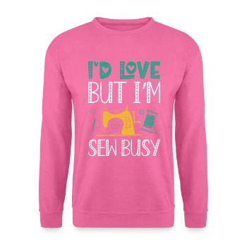 Quilt Fabric Needle Seamstress - Unisex Sweatshirt - pink - Front