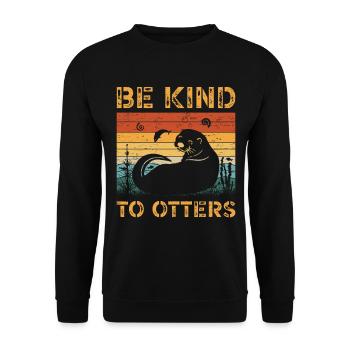 Be Kind To Otters Wild Pet Mammal Wildlife - Unisex Sweatshirt - black - Front - Alina (178cm) & Michal (187cm)