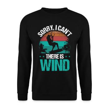 Kiteboarding Sorry I cant there is Wind Kitesurfer - Unisex Sweatshirt - black - Front - Alina (178cm) & Michal (187cm)