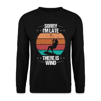 Kitesurfing Sorry Im late there Wind KiteboarderKi - Unisex Pullover - Schwarz - Vorne - Alina (178cm) & Michal (187cm)