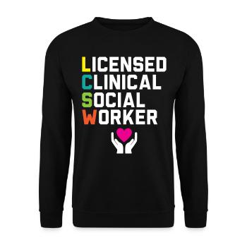 Licensed Clinical Social Worker Social Woh - Unisex Sweatshirt - black - Front - Alina (178cm) & Michal (187cm)
