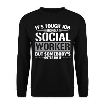 C’est un travail difficile d’être travailleur social B - Sweat-shirt Unisexe - noir - Devant - Alina (178cm) & Michal (187cm)