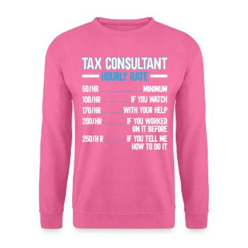 Conseiller fiscal Taux horaire Comptable Saison des impôts - Sweat-shirt Unisexe - rose - Devant