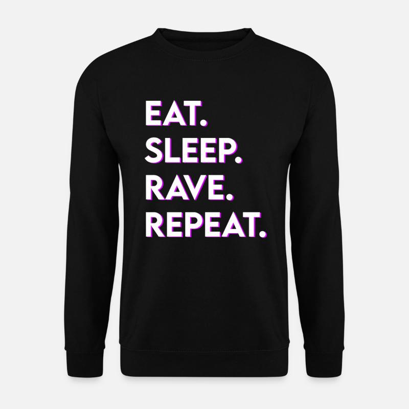 manger le sommeil rave répéter - Sweat-shirt Unisexe - noir