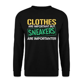 Clothes are important, but sneakers are important - Unisex Sweatshirt - black - Front - Alina (178cm) & Michal (187cm)