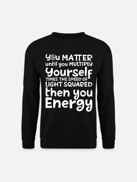 You Matter Until You Multiply - Unisex Pullover - Schwarz
