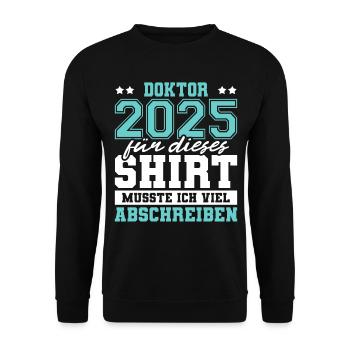 Doktor 2025 Doktorand Promotion Dissertation - Unisex Pullover - Schwarz - Vorne - Alina (178cm) & Michal (187cm)