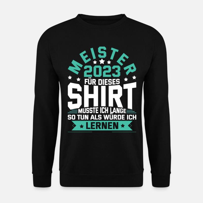 Meister 2023 Mechaniker Meistertitel Geschenk - Unisex Pullover - Schwarz