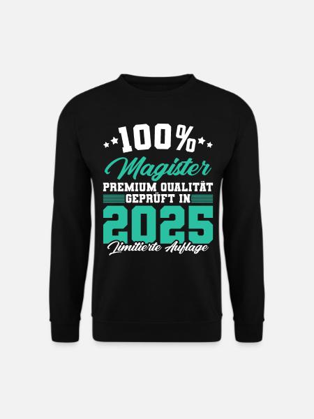 Magister 2025 Spruch Magisterabschluss - Unisex Pullover - Schwarz