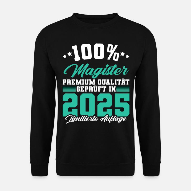 Magister 2025 Spruch Magisterabschluss - Unisex Pullover - Schwarz