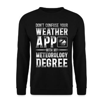 Meteorologist Weather Forecast - Unisex Pullover - Schwarz - Vorne - Alina (178cm) & Michal (187cm)