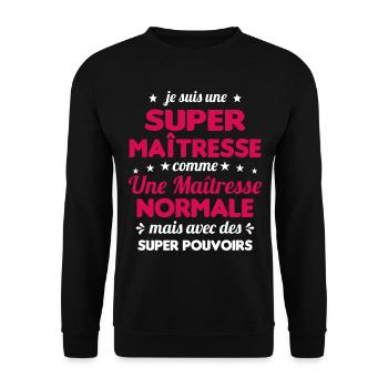 Super Maîtresse Super Pouvoirs Cadeau Maîtresse - Sweat-shirt Unisexe - noir - Devant - Alina (178cm) & Michal (187cm)