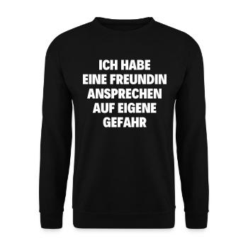 Ich Habe Eine Freundin Auf Eigene Gefahr - Unisex Pullover - Schwarz - Vorne - Alina (178cm) & Michal (187cm)