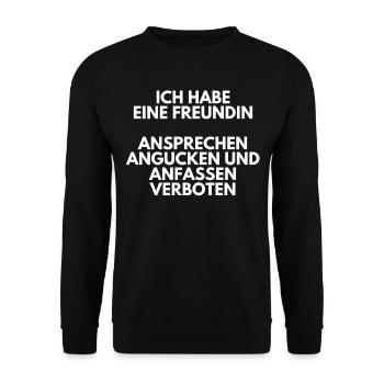 Ich Habe Eine Freundin Ansprechen Verboten - Unisex Pullover - Schwarz - Vorne - Alina (178cm) & Michal (187cm)
