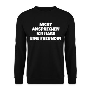 Nicht Ansprechen Ich Habe Eine Freundin - Unisex Pullover - Schwarz - Vorne - Alina (178cm) & Michal (187cm)