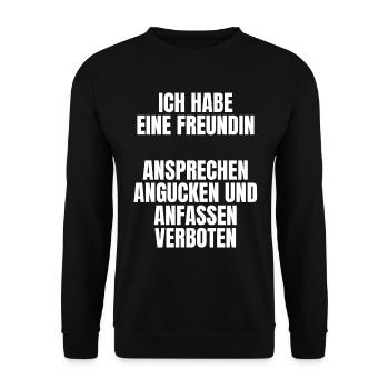 Ich Habe Eine Freundin Ansprechen Verboten - Unisex Pullover - Schwarz - Vorne - Alina (178cm) & Michal (187cm)