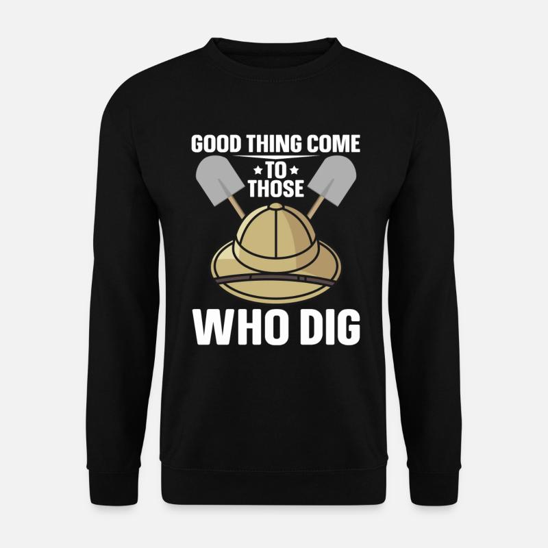 Good Things Dig Archaeologist-Artifact-Archaeology - Unisex Sweatshirt - black