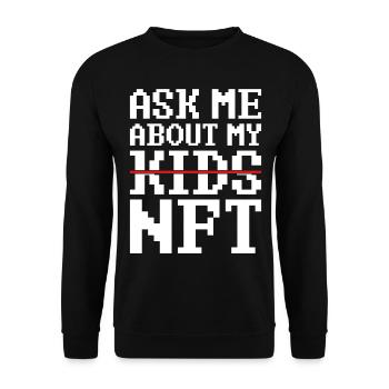 Crypto Non Fungible Token Aks Me About My NFT - Unisex Sweatshirt - black - Front - Alina (178cm) & Michal (187cm)