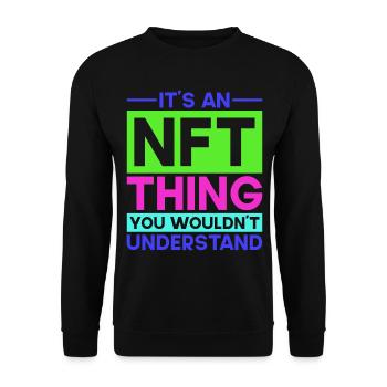 Crypto Art Non Fungible Token It's An NFT Thing - Unisex Sweatshirt - black - Front - Alina (178cm) & Michal (187cm)