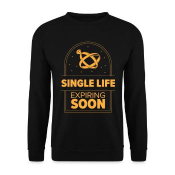 Bachelor Single Life Bachelor Party Marrying - Unisex Sweatshirt - black - Front - Alina (178cm) & Michal (187cm)