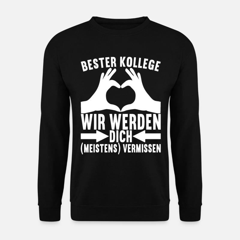 Abschiedsgeschenk Jobwechsel Kollege - Unisex Pullover - Schwarz