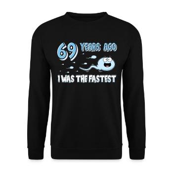 Il y a 69 ans, j’étais le 69e anniversaire le plus rapide - Sweat-shirt Unisexe - noir - Devant - Alina (178cm) & Michal (187cm)