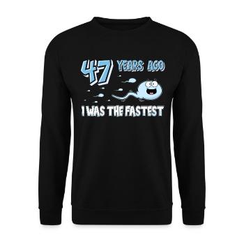 47 Years Ago I Was The Fastest 47. Geburtstag - Unisex Pullover - Schwarz - Vorne - Alina (178cm) & Michal (187cm)