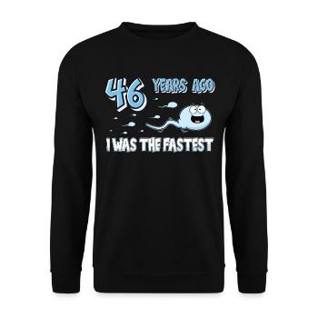 46 Years Ago I Was The Fastest 46. Geburtstag - Unisex Pullover - Schwarz - Vorne - Alina (178cm) & Michal (187cm)