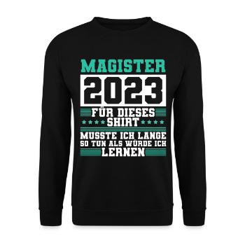 Magister 2023 Spruch Magisterabschluss - Unisex Pullover - Schwarz - Vorne - Alina (178cm) & Michal (187cm)