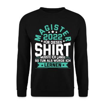 Magister 2022 Spruch Magisterabschluss - Unisex Pullover - Schwarz - Vorne - Alina (178cm) & Michal (187cm)