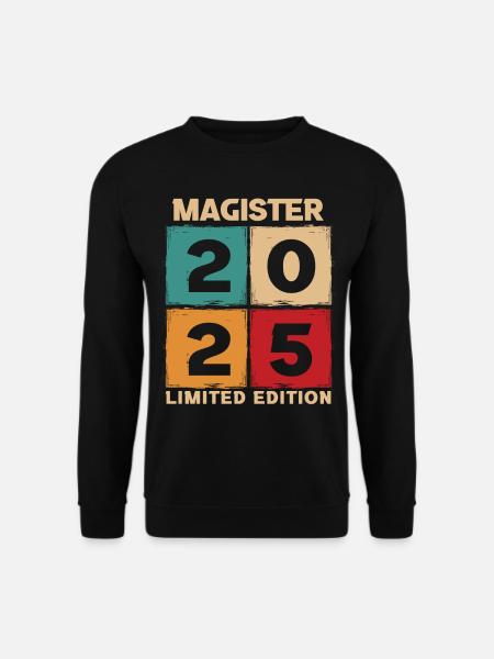 Magister 2025 Spruch Magisterabschluss - Unisex Pullover - Schwarz