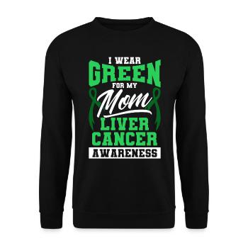I wear green for my mother liver cancer - Unisex Sweatshirt - black - Front - Alina (178cm) & Michal (187cm)