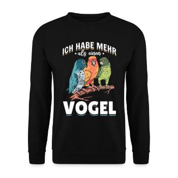 Ich habe mehr als einen Vogel Wellensittich - Unisex Pullover - Schwarz - Vorne - Alina (178cm) & Michal (187cm)