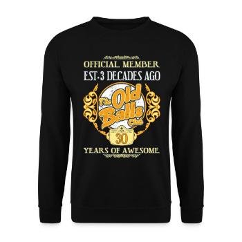 30 years of The Old Balls Club 30th birthday - Unisex Sweatshirt - black - Front - Alina (178cm) & Michal (187cm)