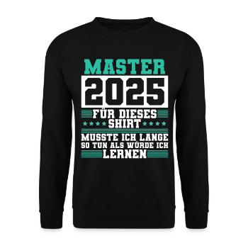 Master 2025 Abschluss Geschenk Studium Absolvent - Unisex Pullover - Schwarz - Vorne - Alina (178cm) & Michal (187cm)