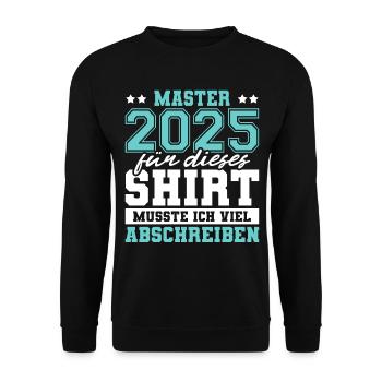 Master 2025 Abschluss Geschenk Studium Absolvent - Unisex Pullover - Schwarz - Vorne - Alina (178cm) & Michal (187cm)