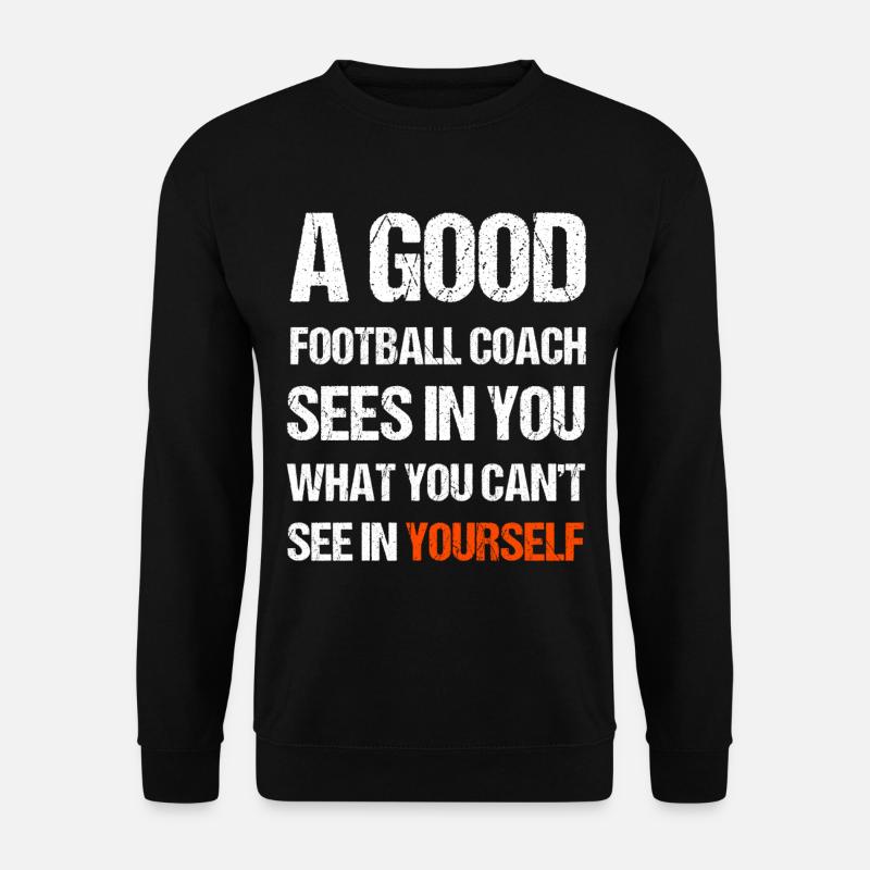 Ein guter Football Trainer - Unisex Pullover - Schwarz