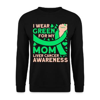I wear green for my mother liver cancer - Unisex Sweatshirt - black - Front - Alina (178cm) & Michal (187cm)