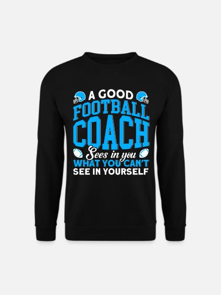A good football coach - Unisex Sweatshirt - black