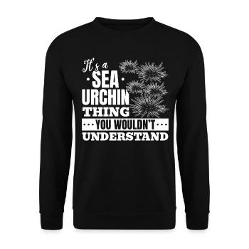 Es ist eine Sache mit Seeigeln, die Sie nicht - Unisex Pullover - Schwarz - Vorne - Alina (178cm) & Michal (187cm)