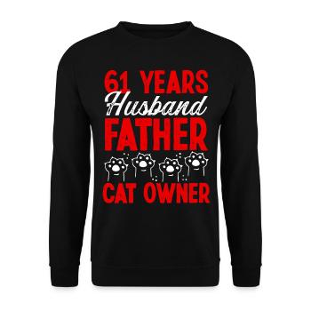 61 for Men Husband Father Day 61 Year Cat Dad - Unisex Pullover - Schwarz - Vorne - Alina (178cm) & Michal (187cm)