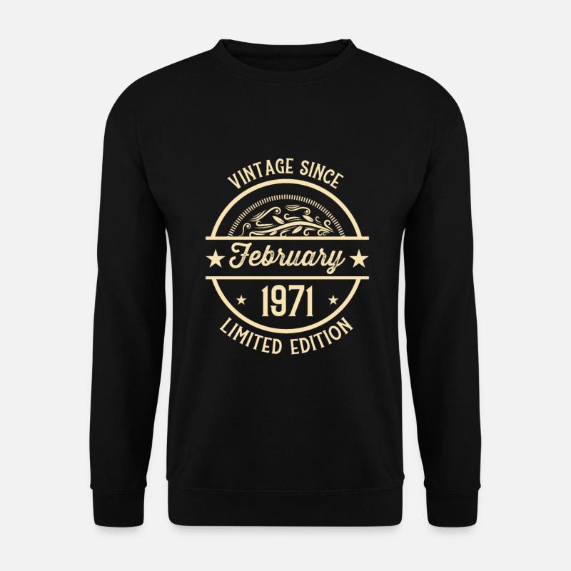 Geburtstag Vintage seit Februar 1971 - Unisex Pullover - Schwarz