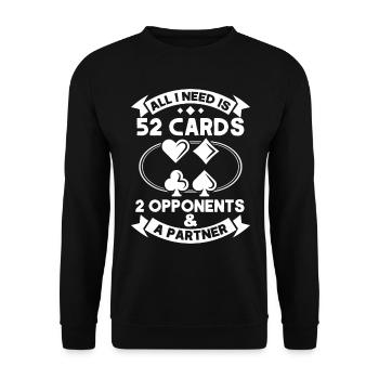 Ich brauche 52 Karten 2 Gegner Partner - Unisex Pullover - Schwarz - Vorne - Alina (178cm) & Michal (187cm)