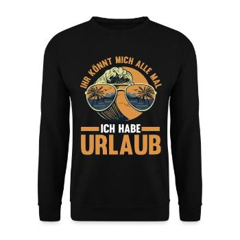 Ihr könnt mich alle mal ich fliege in den Urlaub - Unisex Pullover - Schwarz - Vorne - Alina (178cm) & Michal (187cm)