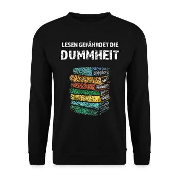Lesen gefährdet die Dummheit Bücher Literatur - Unisex Pullover - Schwarz - Vorne - Alina (178cm) & Michal (187cm)