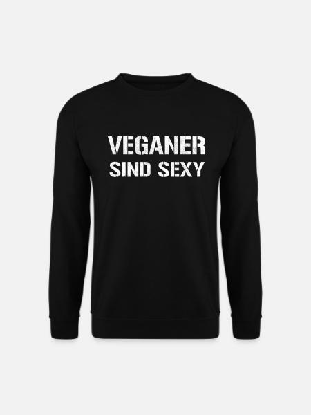 Vegan saying - Unisex Sweatshirt - black